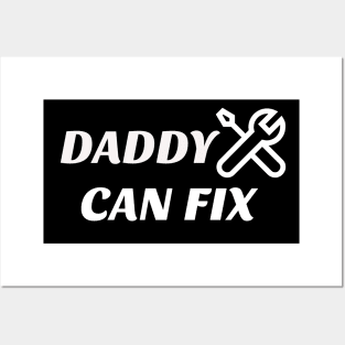 Daddy can fix Posters and Art